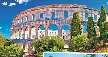  ?? ?? ANCIENT BEAUTY: Pula’s Roman Arena, left. Above: The Venetian old town of Rovinj. Below: One of the tents at Arena One 99 Glamping