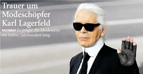  ?? DPA-BILD: ENA ?? Karl Lagerfeld ist tot. Er hatte als Kreativdir­ektor 1983 Chanel übernommen und zum Erfolg geführt.