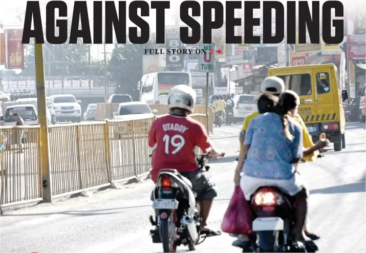  ?? SUNSTAR FOTO / ALLAN CUIZON ?? SLOW DOWN. If approved by the Provincial Board, motorists going through the northern town of Consolacio­n will have to reduce their speed or risk facing fines that range from P500 to P2,500. Violators will also have to undergo a four-hour seminar on road safety.