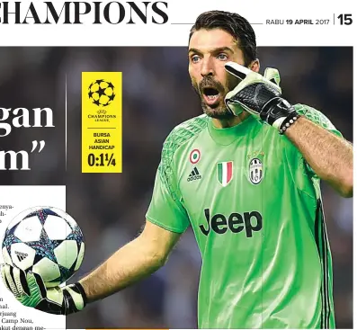  ?? MIGUEL RIOPA/AFP ?? FOKUS BRO!: Gianluigi Buffon hanya kebobolan dua gol dari sembilan laga yang dijalani Juve di Liga Champions musim ini.