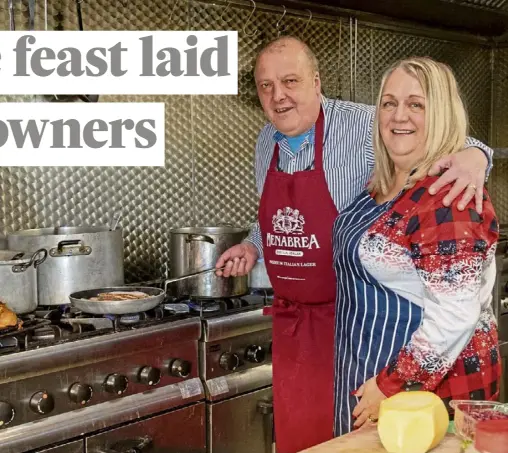  ?? ?? TOP TURKEY: Christmas lunch doesn’t have to be a struggle, say hoteliers David and Gillian Hayfield who are cooking for 16.