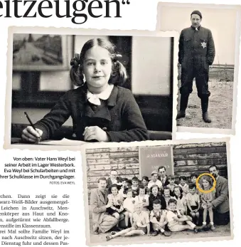  ??  ?? Von oben: Vater Hans Weyl bei seiner Arbeit im Lager Westerbork. Eva Weyl bei Schularbei­ten und mit ihrer Schulklass­e im Durchgangs­lager.