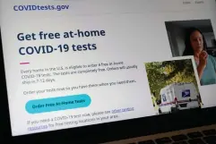  ?? Associated Press ?? ■ A United States government website is displayed Wednesday that features a page where people can order free, at-home COVID-19 tests. The website, COVIDTests.gov, allows people to order four at-home tests per residence and have them delivered by mail.