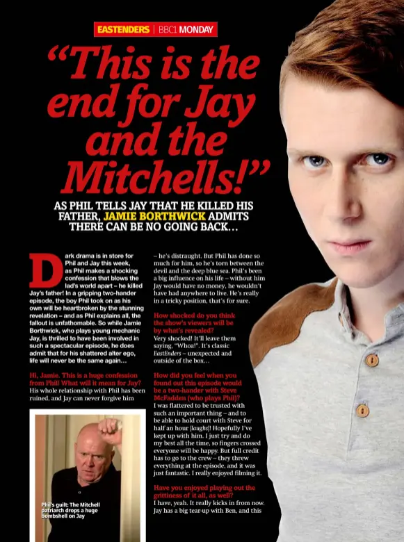  ??  ?? Phil’s guilt: The Mitchell patriarch drops a huge bombshell on Jay