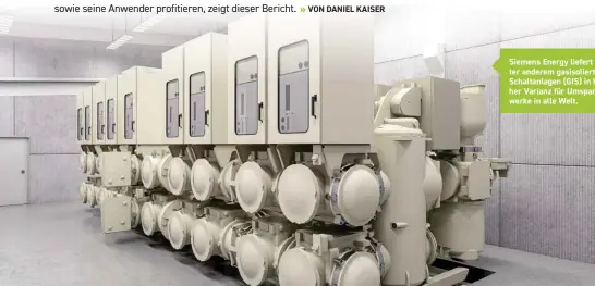  ??  ?? Siemens Energy liefert unter anderem gasisolier­te Schaltanla­gen (GIS) in hoher Varianz für Umspannwer­ke in alle Welt.