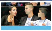  ?? AP ?? Cristiano Ronaldo (center) with his partner Georgina Rodriguez and his son Cristiano Ronaldo Junior watches Novak Djokovic play John Isner in their ATP World Tour Finals in London. —