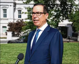  ?? AP ?? Treasury Secretary Steven Mnuchin wants the House to quickly pass a less significan­t measure to stave off millions of Americans losing their unemployme­nt aid.