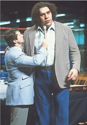  ??  ?? André the Giant helped push pro wrestling into a whole new era of popularity.