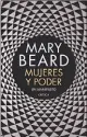  ??  ?? MUJERES Y PODER. Mary Beard. Editorial Crítica 112 páginas. 250 pesos.