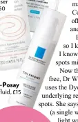  ??  ?? La Roche-posay Toleriane Fluid, £15