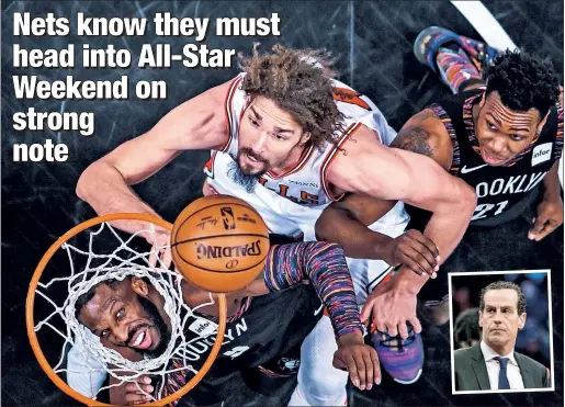  ?? Corey Sipkin (2) ?? HOLD DOWN THE FORT: Nets coach Kenny Atkinson (inset) has welcomed back Caris LeVert and Allen Crabbe from injury, though players like DeMarre Carroll (left) and Treveon Graham, boxing out Robin Lopez on Friday, picked up the slack in their absence.