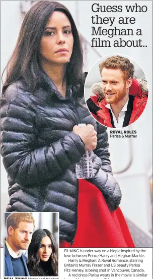  ??  ?? REAL THING Harry and Meghan ROYAL ROLES Parisa & Murray