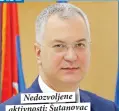  ??  ?? Nedozvolje­ne aktivnosti: Šutanovac