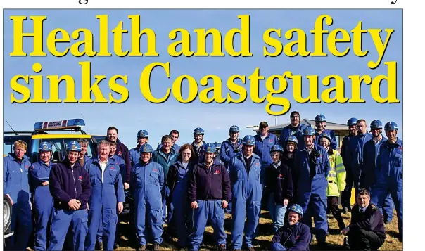  ??  ?? RESCUERS: The entire North Sutherland coastguard team, which includes the members based at Durness who have quit their posts amid claims of bureaucrac­y