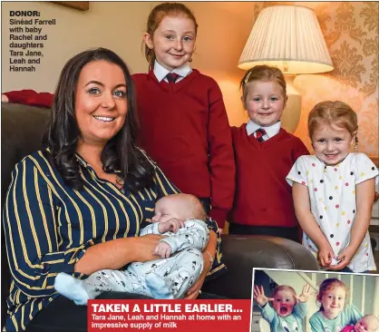  ??  ?? donor: Sinéad Farrell with baby Rachel and daughters Tara Jane, leah and Hannah