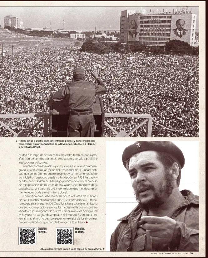  ??  ?? Fidel se dirige al pueblo en la concentrac­ión popular y desfile militar para conmemorar el cuarto aniversari­o de la Revolución cubana, en la Plaza de la Revolución (1963).
El Guerriller­o Heróico sintió a Cuba como a su propia Patria.