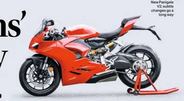  ??  ?? New Panigale V2: subtle changesgoa long way