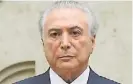  ??  ?? Michel Temer Presidente de Brasil