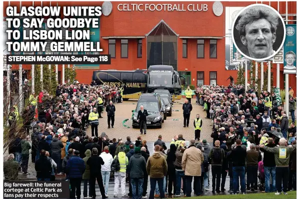  ??  ?? Big farewell: the funeral cortege at Celtic Park as fans pay their respects