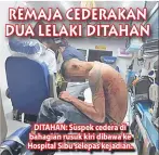  ??  ?? DITAHAN: Suspek cedera di bahagian rusuk kiri dibawa ke Hospital Sibu selepas kejadian.