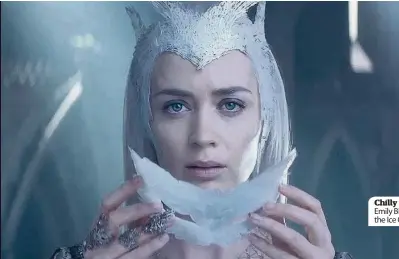 ??  ?? Chilly reception Emily Blunt stars as the Ice Queen
