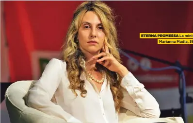  ??  ?? ETERNA PROMESSA La ministra Marianna Madia, 36 anni.