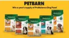  ??  ?? We’re giving 10 lucky Rewards Members the chance to win a year’s worth of ProBalance dog food for your furry best friend. Enter today.