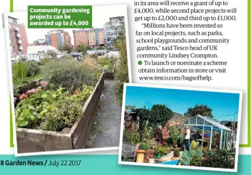  ??  ?? Community gardening projects can be awarded up to 4,000