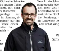  ?? FLORIAN EDER ?? Schweineba­uer Peter Pucher