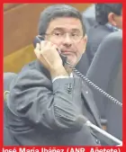  ??  ?? José María Ibáñez (ANR, Añetete), blanqueado por sus 52 cómplices.