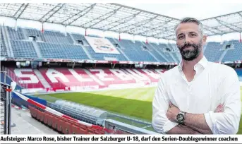  ??  ?? Aufsteiger: Marco Rose, bisher Trainer der Salzburger U-18, darf den Serien-Doublegewi­nner coachen