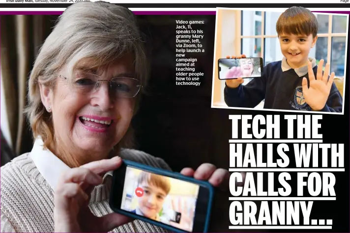  ??  ?? Video games: Jack, 11, speaks to his granny Mary Dunne, left, via Zoom, to help launch a new campaign aimed at teaching older people how to use technology