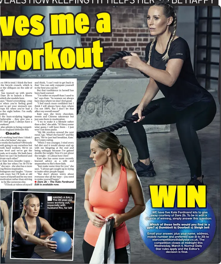  ??  ?? ■
HAVING A BALL: The 28-year-old loves working out, especially with husband Rio, far left