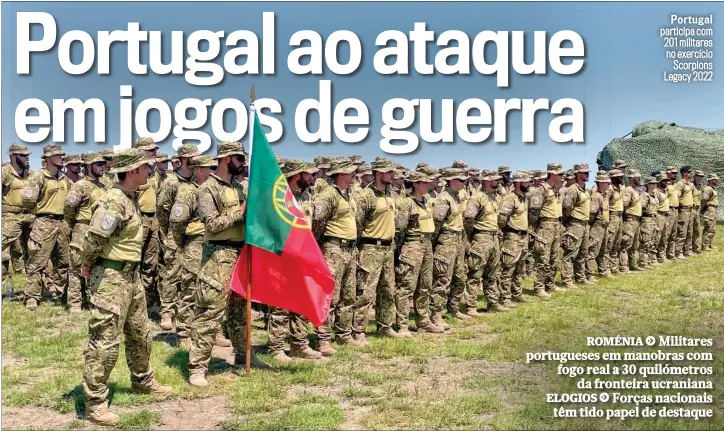  ?? ?? Portugal participa com 201 militares no exercício
Scorpions Legacy 2022