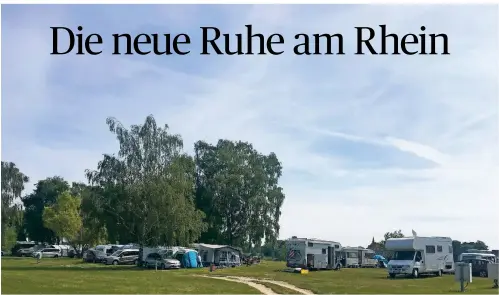  ?? FOTOS (5): JULIA WEISE ?? Hier dürfen auch Touristen wieder campen: Auf dem Platz von Rheincampi­ng in Meerbusch herrscht Urlaubsfee­ling.