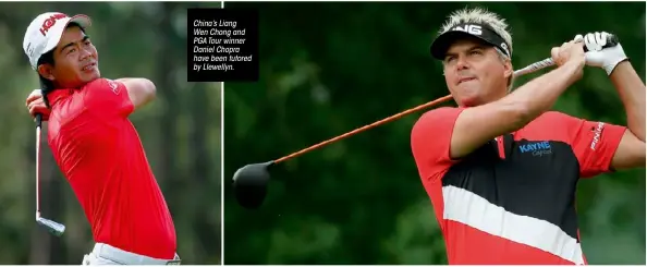  ??  ?? China’s Liang Wen Chong and PGA Tour winner Daniel Chopra have been tutored by Llewellyn.