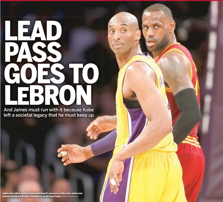  ?? DANNY MOLOSHOK/AP ?? Lakers star LeBron James became Kobe Bryant’s successor on the court. James now will have to follow in Bryant’s footsteps as an off-court leader.