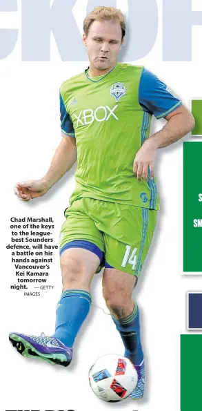  ?? — GETTY IMAGES ?? Chad Marshall, one of the keys to the leaguebest Sounders defence, will have a battle on his hands against Vancouver’s Kei Kamara tomorrow night.