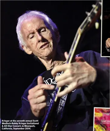  ??  ?? Krieger at the seventh annual Scott Medlock-Robby Krieger Invitation­al & All-Star Concert, in Moorpark, California, September 2014.