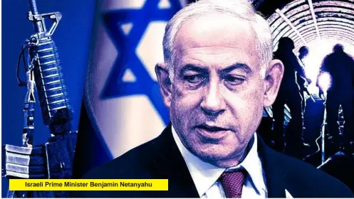  ?? ?? Israeli Prime Minister Benjamin Netanyahu