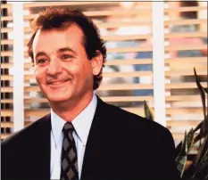  ?? Columbia Pictures ?? Bill Murray in his 1993 film “Groundhog Day.”