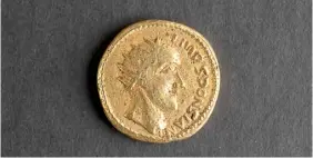  ?? THE HUNTERIAN/AGENCE FRANCE-PRESSE ?? LONG-LOST third century Roman emperor Sponsian is depicted in a gold coin. Such coins long considered fake are now believed to be authentic, proving the existence of Sponsian.