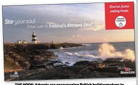  ??  ?? THE HOOK: Adverts are encouragin­g British holidaymak­ers to explore Ireland’s Ancient East.