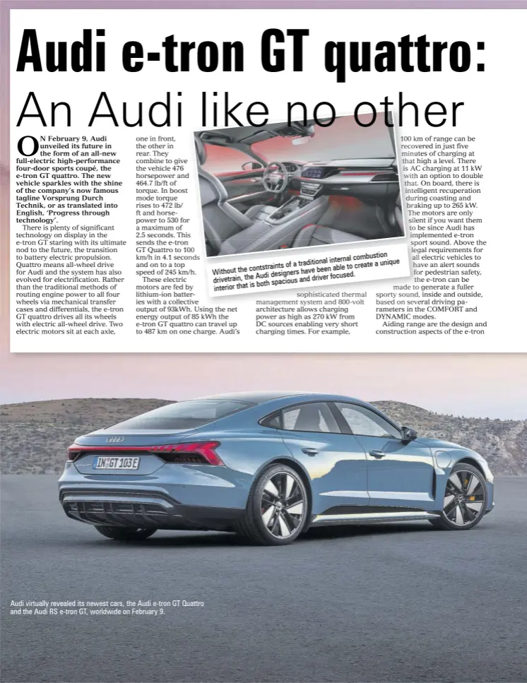  ??  ?? Audi virtually revealed its newest cars, the Audi e-tron GT Quattro and the Audi RS e-tron GT, worldwide on February 9.