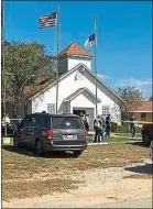 ??  ?? L’auteur des tirs dans cette église de Sutherland Springs est mort.