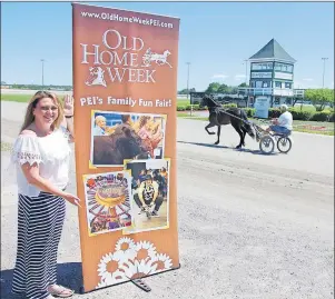  ?? JIM DAY/THE GUARDIAN ?? Sandra Hodder Acorn, event manager for Old Home Week, expects more than 80,000 people to attend the fairground­s, Aug. 10-19, to “learn about agricultur­e, enjoy family entertainm­ent, view handicraft, art and 4-H displays, ride the midway, taste the...