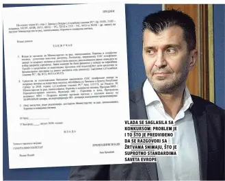  ??  ?? vlada se saglasila sa konkursom: problem je i to što je predviđeno da se razgovori sa žrtvama snimaju, što je suprotno standardim­a saveta evrope