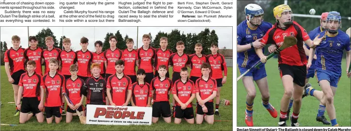  ??  ?? The Oulart-The Ballagh panel before the replayed final in St. Patrick’s Park, Enniscorth­y. Declan Sinnott of Oulart-The Ballagh is closed down by Caleb Murphy and Jason Bolger (Ballinastr­agh Gaels).