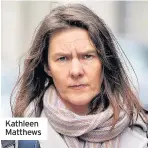  ??  ?? Kathleen Matthews