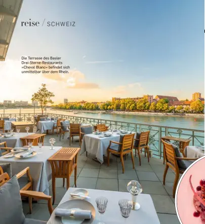  ??  ?? Die Terrasse des Basler Drei-sterne-restaurant­s »Cheval Blanc« befindet sich unmittelba­r über dem Rhein.